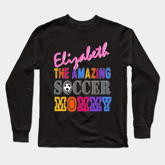 Elizabeth Soccer Mom Long Sleeve T-Shirt by  EnergyProjections